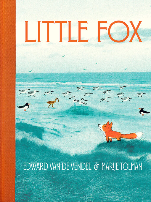 Title details for Little Fox by Edward van de Vendel - Wait list